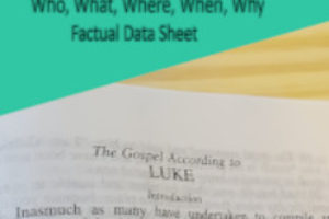 The W’s of Luke – Factual Data Sheet