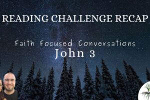 Faith Focused Conversations with Jesus | Reading Challenge Recap