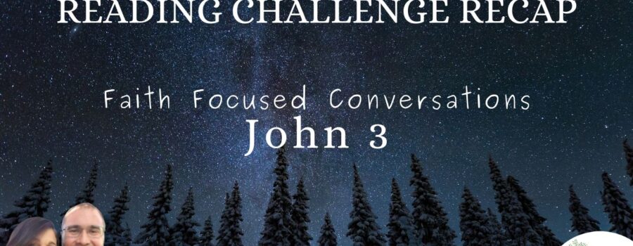 Faith Focused Conversations with Jesus | Reading Challenge Recap