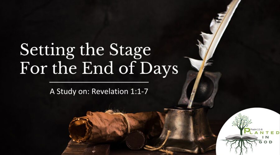 Setting the Stage | Revelation 1:1-8